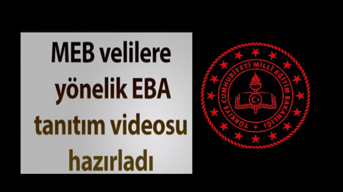 Velilere yönelik EBA tanıtım videosu hazırlandı.
